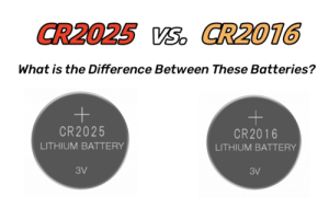 CR2025 VS CR2016 Batterie: révéler les secrets des batteries boutonnées